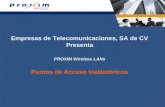 Empresas de Telecomunicaciones, SA de CV Presenta PROXIM Wireless LANs Puntos de Acceso Inalámbricos.