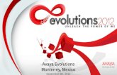Avaya Evolutions Monterrey, Mexico September 6th, 2012.