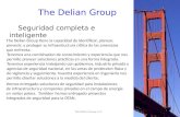LRE SYSTEM The Delian Group Seguridad completa e inteligente The Delian Group tiene la capacidad de identificar, planear, prevenir, y proteger su infraestructura.