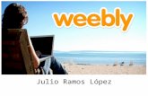 Julio Ramos López. Objetivos del taller Interactivo 1.¿ Qué es Weebly ? y sus características 2.Registro de su cuenta y website 3.Descripciones del menú.