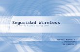 Seguridad Wireless > Con NAP de Windows Server 2008 Manuel Moreno L. MCP/CCNA/RHLP Team Insecure.cl .