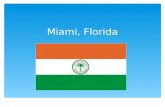 Miami, Florida. Los Básicos  Población:  2,363,600  Economía:  Turismo  Comercio Internacional  Finanzas internacionales  Ropa ligera  Lenguajes.