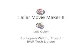 Taller Movie Maker II Luis Colón Borinquen Writing Project BWP Tech Liaison.