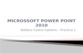 Stefano Castro Cabrera – Practica 1. Power Point 2002 Power Point 2003 Power Point 2007 Power Point 2010 Power Point 2013.