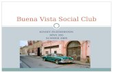 KINSEY FEATHERSTON SPAN 202 SUMMER 2009 Buena Vista Social Club.