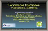 Competencias, Cooperación, y Educación a Distancia Michael Simonson, Ph.DMichael Simonson, Ph.D. Program Professor Instructional Technology and Distance.