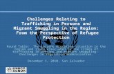 Round Table: The current migration situation in the region and risks associated to the crimes of trafficking in persons and migrant smuggling: Challenges.