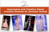 Impressive and Creative Haute Couture Dresses by Zareena Yousaf