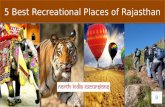 5 Best Recreational Places of Rajasthan
