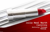 Julia Noel North Carolina: Artistry Through Makeup