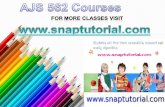 AJS 562 courses / snaptutorial