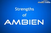 Strengths of Ambien
