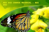 BUS 642 Course Material - bus642dotcom