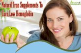 Best Natural Iron Supplements To Cure Low Hemoglobin Problem