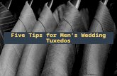 Five Tips for Mens Wedding Tuxedos