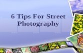 6 Tips For Street Photography