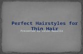 Perfect Hairstyles for Thin Hair