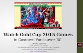 Watch Gold Cup 2015 Mexico Games in Gastown Vancouver BC