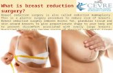 What is breast reduction surgery