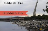 Rubbish Rio