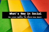 What's New in Social Media? - The Latest Updates