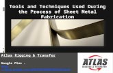What Tools and Techniques are used in Metal Fabrication Proc