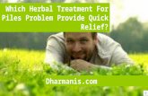 Which Herbal Treatment For Piles Problem Provide Quick Relie