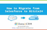 Salesforce to Bitrix24: Flawless CRM Migration