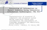 Processing of Information in  Retail Industry Using Innovative Information Technologies: The RIS