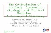 The Co-Evolution of  Virology, Diagnostic Virology, and Clinical Medicine:  A Century of Discovery