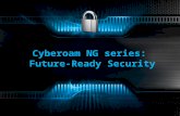 Cyberoam NG series:  Future-Ready Security