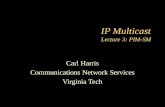 IP Multicast Lecture 3: PIM-SM