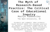 The Myth of  Research-Based Practice: The Critical Case of Educational Inquiry