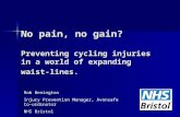 No pain, no gain? Preventing cycling injuries in a world of expanding waist-lines.