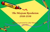 The Mexican Revolution 1910-1930