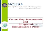Connecting Assessments and  Integrated Individualized Plans