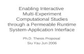 Ph.D. Thesis Proposal  Siu Yau Jun 2006