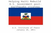 Helping Haiti  Rebuild  U.S. Government  post-earthquake strategy