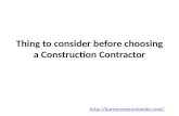 Thing to consider before choosing a Construction Contractor
