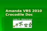 Amanda VBS 2010 Crocodile Doc