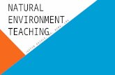 Natural Environment Teaching