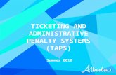 TICKETING AND ADMINISTRATIVE PENALTY SYSTEMS (TAPS)