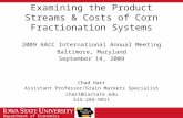 Examining the Product Streams & Costs of Corn Fractionation Systems