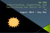 ED 690 Understanding, Supporting, and Facilitating the Spirit of PI-34