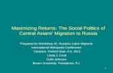 Maximizing Returns: The Social Politics of Central Asians' Migration to Russia