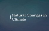 Natural Changes in Climate