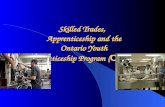 Skilled Trades,   Apprenticeship and the Ontario Youth Apprenticeship Program  ( OYAP )