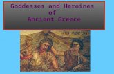 Goddesses and Heroines  of  Ancient Greece