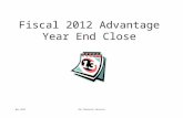 Fiscal 2012 Advantage Year End Close