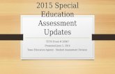 2015 Special Education Assessment Updates